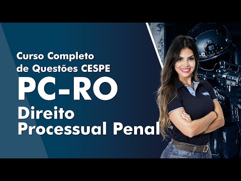 Curso Completo de Questões CESPE - PC RO 2022  - Direito Processual Penal - AlfaCon AO VIVO