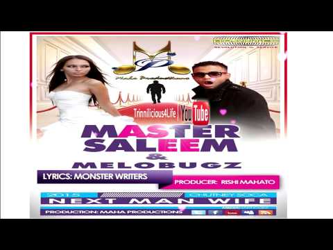 SALEEM "STINKY" BEHARRY Ft. MELOBUGZ - NEXT MAN WIFE [ 2015 CHUTNEY/SOCA ]