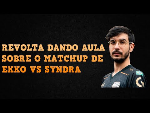 REVOLTA DANDO AULA SOBRE O MATCHUP DE EKKO VS SYNDRA