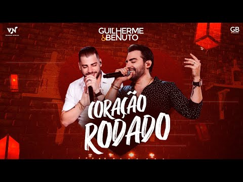 Coração Rodado - Guilherme e Benuto