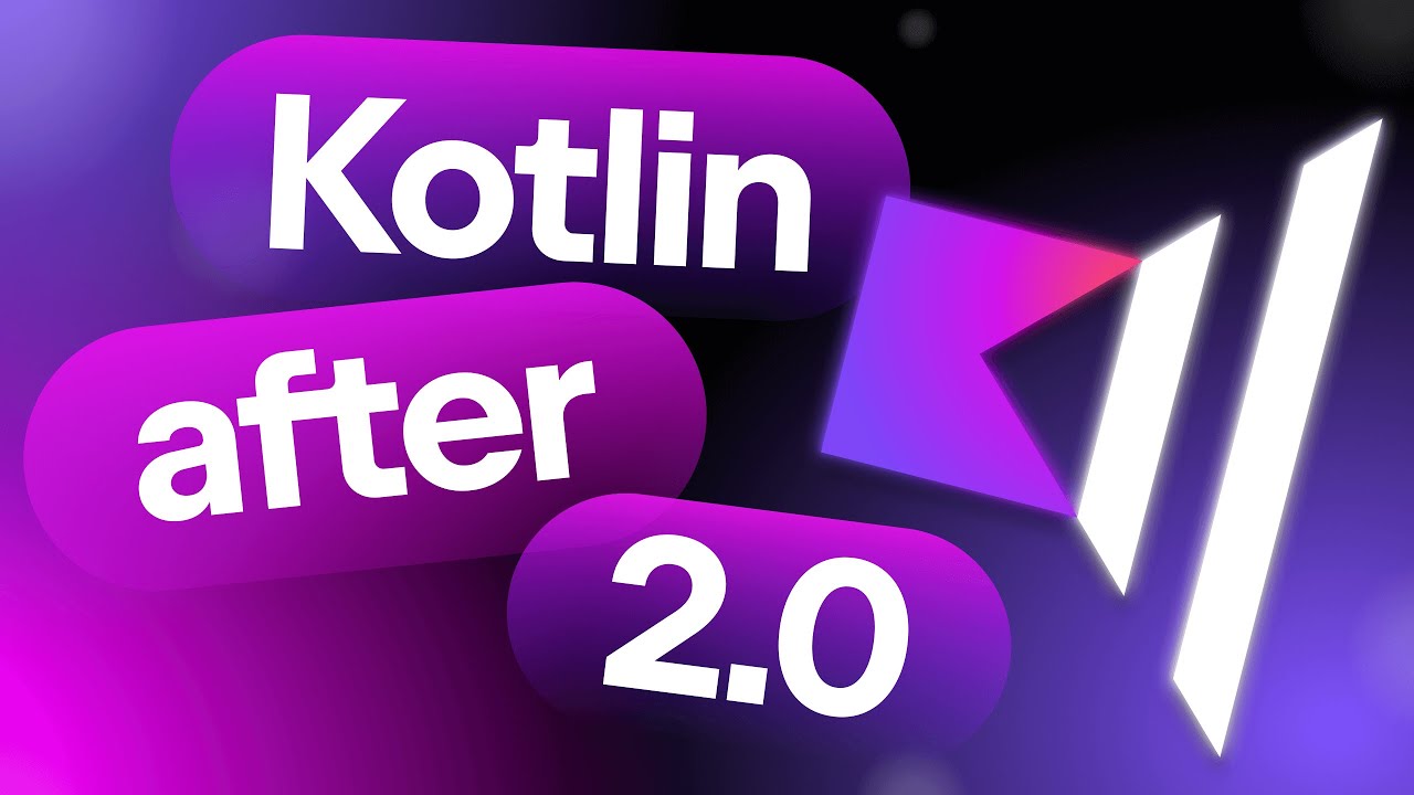 Kotlin After 2.0