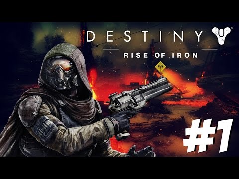 Destiny: The Rise of Iron | Walkthrough Part 1