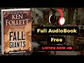 Fall of Giants by Ken Follett[ Full Audiobook Free ]