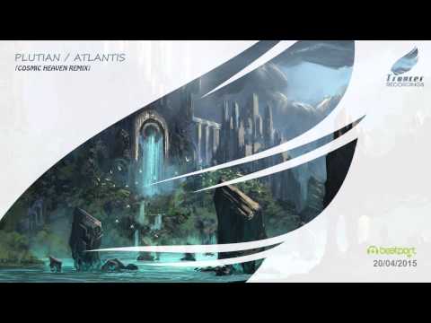 Plutian - Atlantis (Cosmic Heaven Remix) [Trancer Recordings]