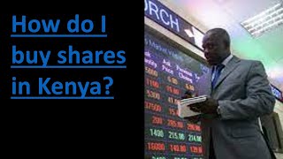 How do I buy shares in Kenya?