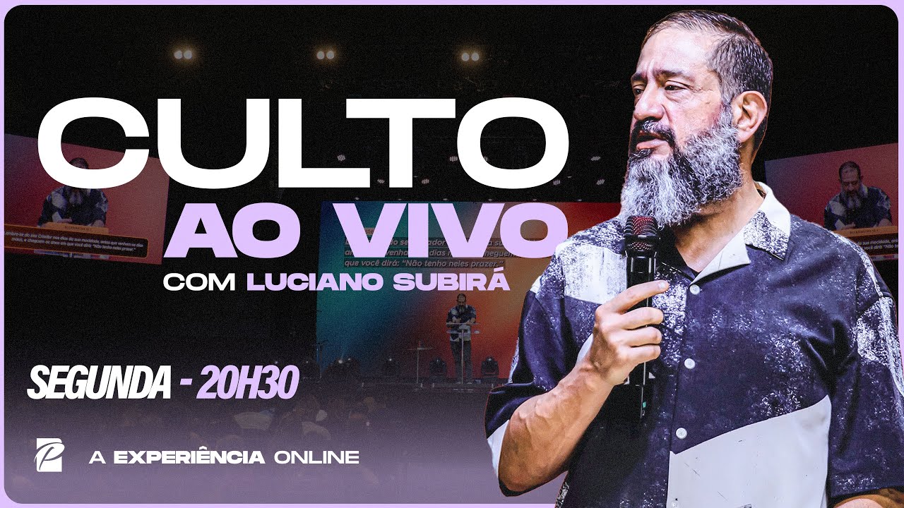 Culto Online com @lucianosubira | 20h30 | Segunda, 13/01/2025 | Paz Church São Paulo