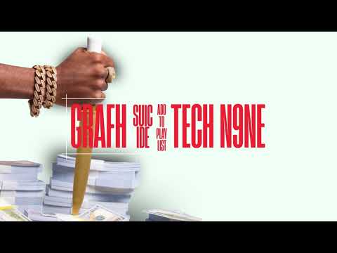 Grafh x Tech N9ne "Suicide" Produced by: Blacknailz 