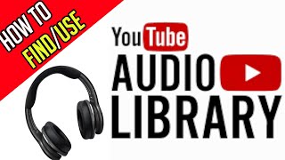 How To Use YouTube Audio Library - Copyright Free 