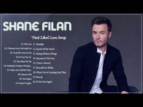 Shane Filan Greatest Hits Full Album 2022 - Best Songs Of Shane Filan