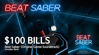 비트세이버 $100 Bills - Jaroslav Beck / Beat Saber - 루미