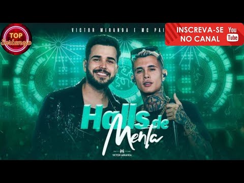 HALLS DE MENTA - Victor Miranda e MC Paiva - DVD Pancada de Sentimento