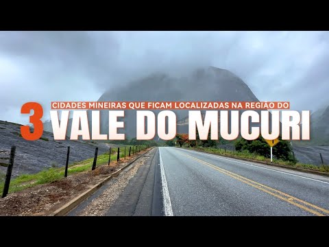 Vale do Mucuri - Teófilo Otoni, Serra dos Aimorés e Nanuque