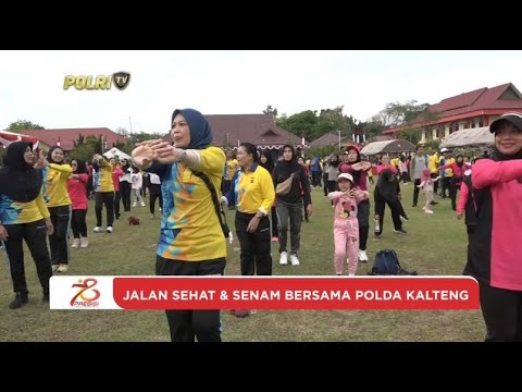 JALAN SEHAT &amp; SENAM BERSAMA POLDA KALTENG
