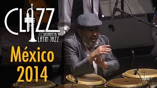 Clazz México 2014 - Conga Kings feat. Giovanni Hidalgo - "Vámonos 'Pal' Asia / Oye como va"