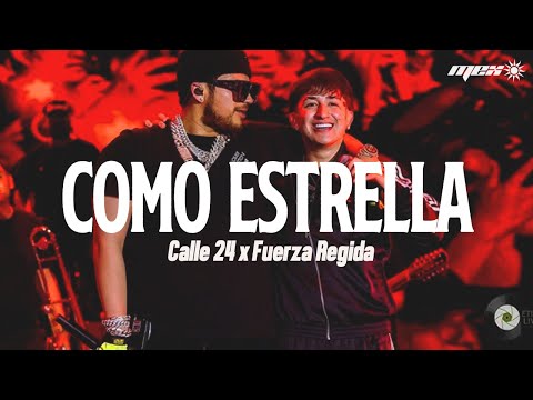 Calle 24 x Fuerza Regida - Como Estrella (Letra) || Song Celda 21