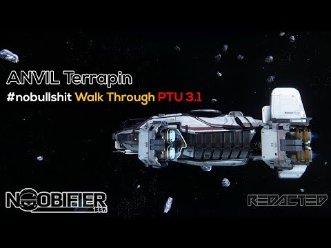 Anvil Terrapin #nobullshit Walkthrough PTU3.1 - Star Citizen