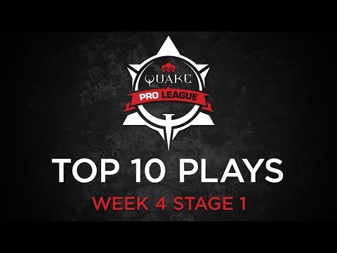 Quake Pro League - TOP 10 PLAYS - WEEK 4