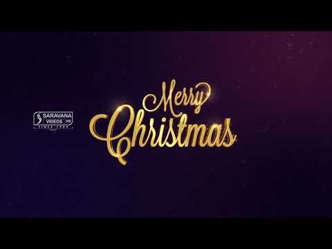 MERRY CHRISTMAS - HAPPY CHRISTMAS - SARAVANA VIDEOS