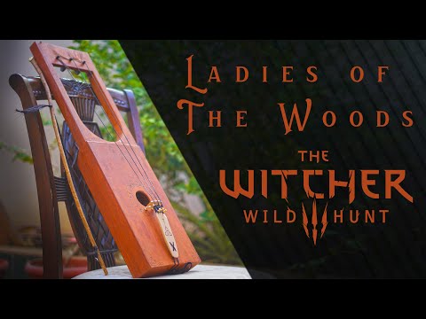 The Witcher 3 | Ladies of the Woods (Tagelharpa Cover)