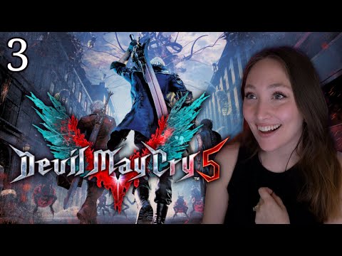 I LOVE being Dante | Devil May Cry 5 | First Playthrough | Part 3
