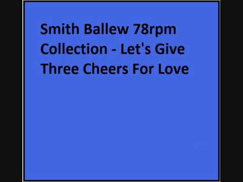 Let's Give Three Cheers For Love