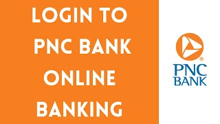 PNC Bank Online Banking Login | PNC Online Login | www.pnc.com login