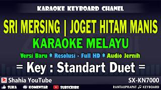 Download lagu SRI MERSING JOGET HITAM MANIS KARAOKE MELAYU KN7000 mp3