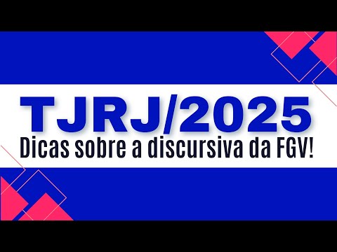 TJRJ/2025 - Tips on the FGV essay!