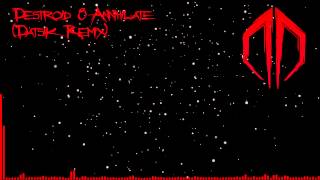 Destroid 8 Annihilate Datsik Remix