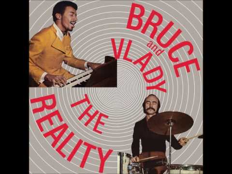 Bruce & Vlady - The reality (1970)