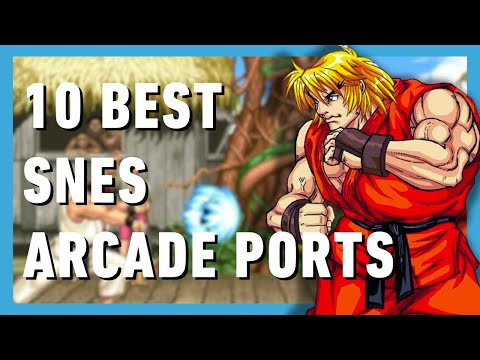 Top 10 Best Super Nintendo Arcade Ports of All Time