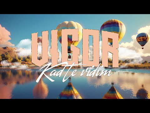 VIGOR - KAD TE VIDIM (OFFICIAL VIDEO 2025)
