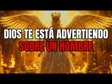 Elegidos: Dios te está advirtiendo sobre un hombre ✨ Su nombre revelará una verdad impactante.