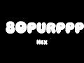 Hex 80purppp Lyrics Hey Girl You Wanna Be My World