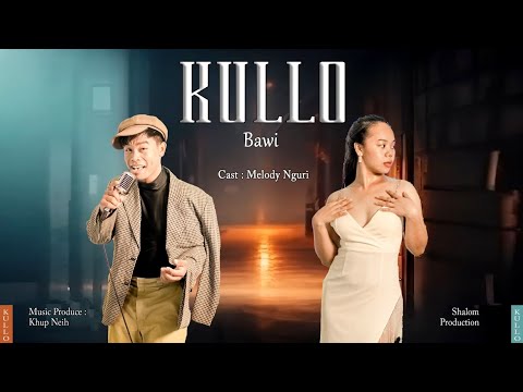 Kullo - Bawi 