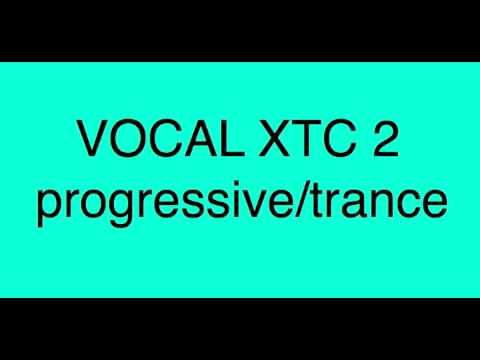 VOCAL XTC 2 progressive/trance