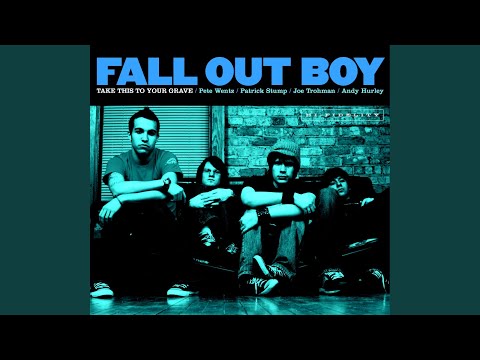Chicago Is So Two Years Ago - Fall Out Boy