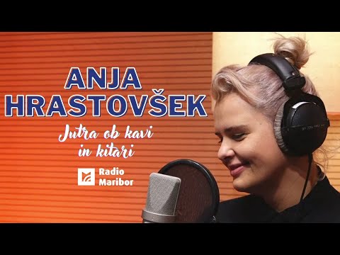 JUTRA OB KAVI SO ŠE LEPŠA OB KITARI - ANJA HRASTOVŠEK