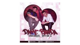 Enmanuel & Bryan G - Dame Banda (Explicit)