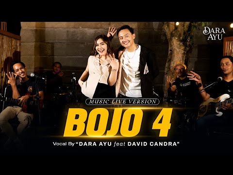 Dara Ayu Feat. David Chandra - Bojo 4 (Official Music Video)