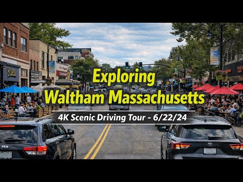 🕰️ Exploring Waltham MA | 4K Scenic Driving Tour - 6/22/24