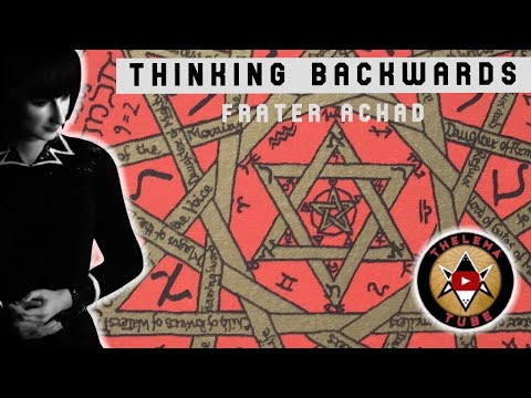 Thinking Backwards by Frater Achad