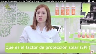 Factor de protección solar (SPF) qué es y cómo elegir el más adecuado