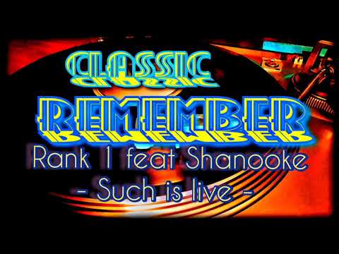 Rank 1 feat Shanooke - Such is live -