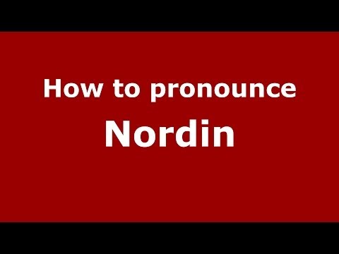 How to pronounce Nordin