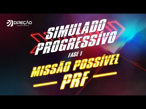 Concurso PRF: Simulado Progressivo 1