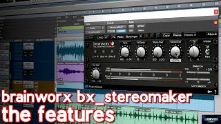 Video thumbnail for PLUGIN ALLIANCE BRAINWORX BX_STEREOMAKER | THE FEATURES by BenoniStudio
