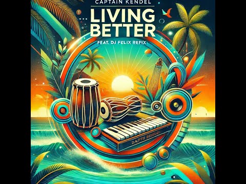 Captain Kendel - Living Better (Live Dj Felix Refix) Chutney Soca 2025