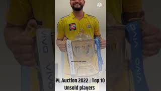 top 10 unsold players in IPL 2022 Auction #shorts