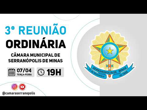 3º Reunião Ordinária 2026 - Câmara Municipal de Serranópolis de Minas